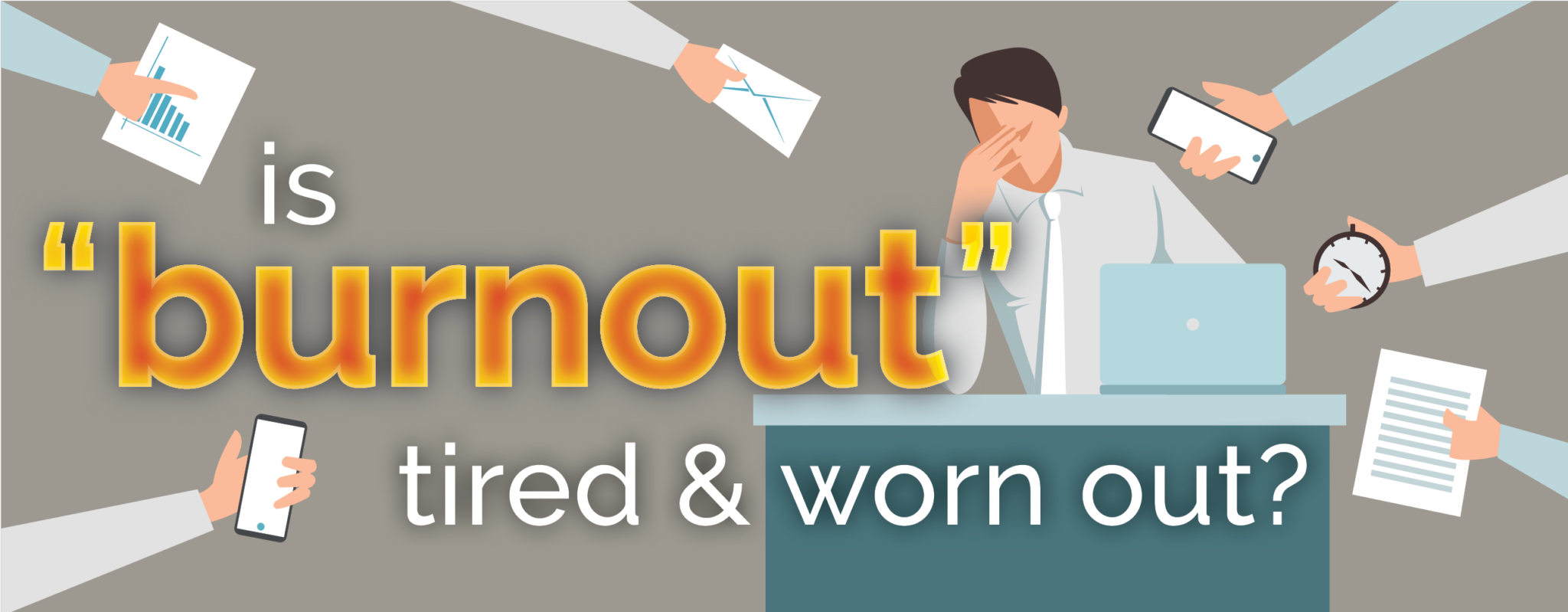 Is Burnout Tired and Worn Out? - Institute For Well-Being In Law