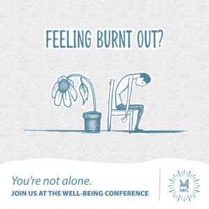 FEELING BURNT OUT?